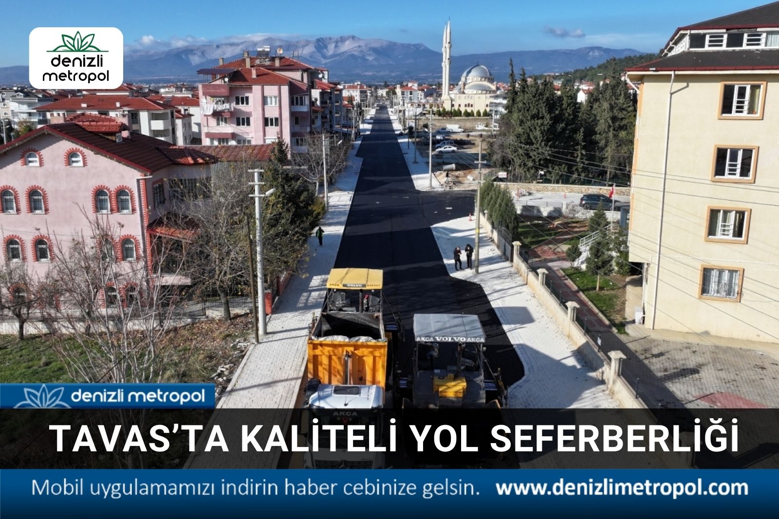 TAVAS’TA KALİTELİ YOL SEFERBERLİĞİ