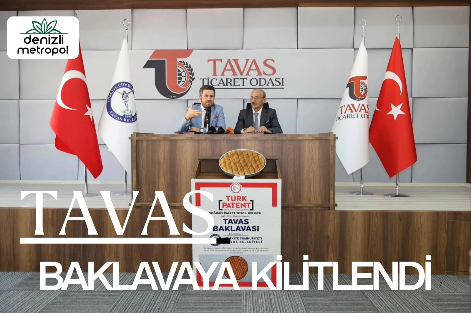 TAVAS, TAVAS BAKLAVASINA KİLİTLENDİ