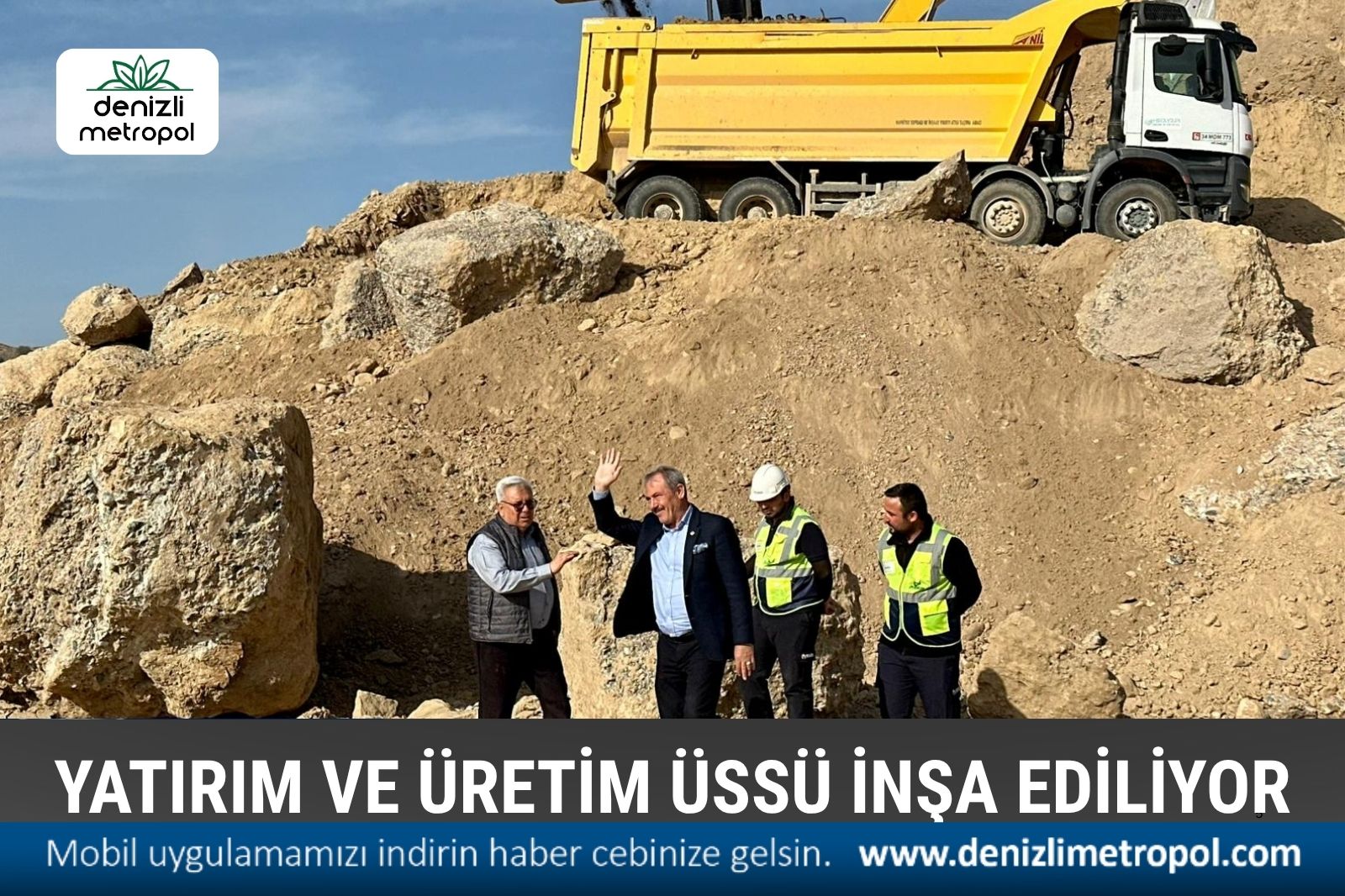 TİN; "DENİZLİ'YE YATIRIM VE ÜRETİM ÜSSÜ İNŞA EDİLİYOR"