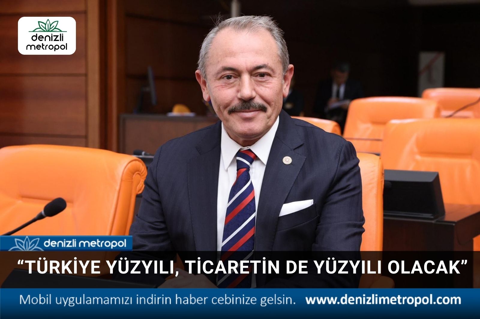 TÜRKİYE YÜZYILI, TİCARETİNDE YÜZYILI OLACAK