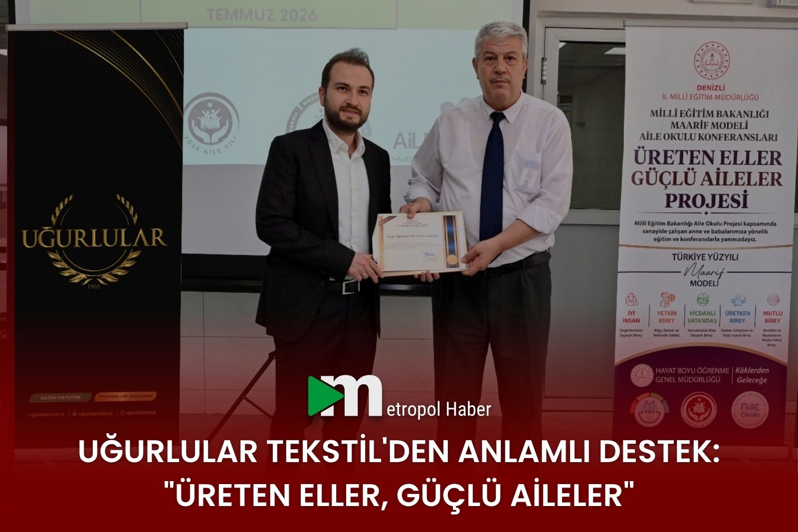 UĞURLULAR TEKSTİL'DEN ANLAMLI DESTEK: "ÜRETEN ELLER, GÜÇLÜ AİLELER"