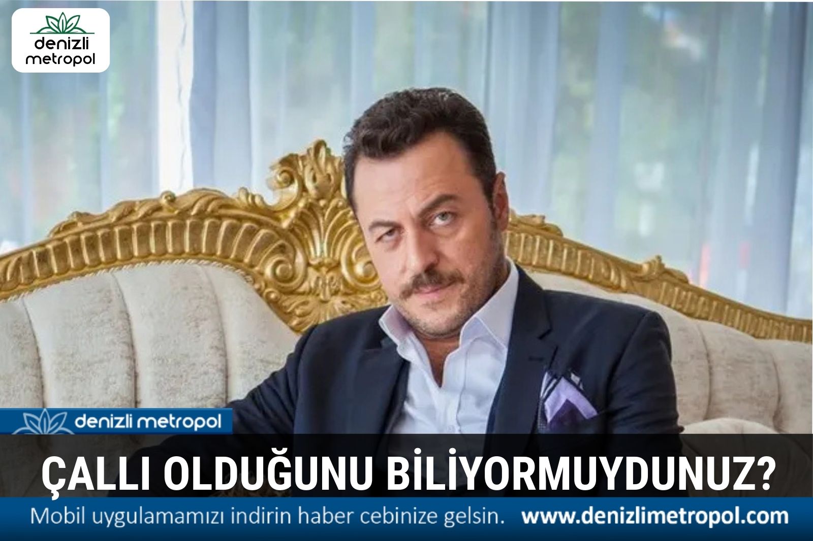 ÜNLÜ OYUNCUNUN ÇALLI OLDUĞUNU BİLİYORMUYDUNUZ?