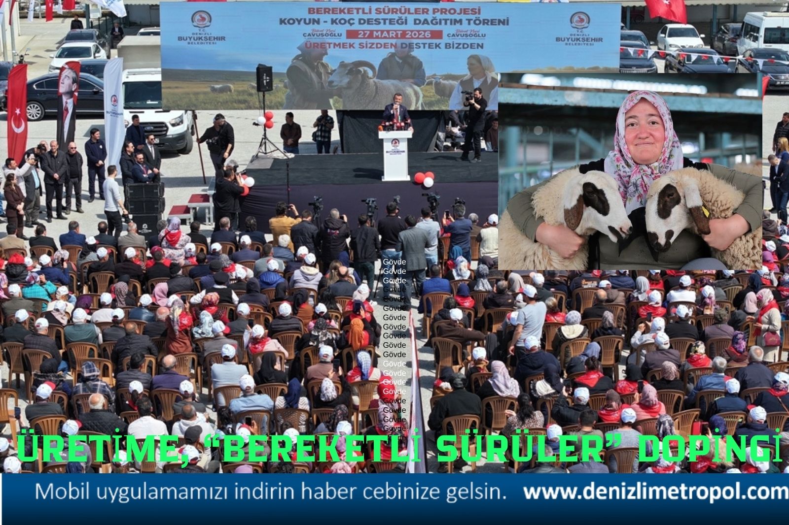 ÜRETİME “BEREKETLİ SÜRÜLER” DOPİNGİ