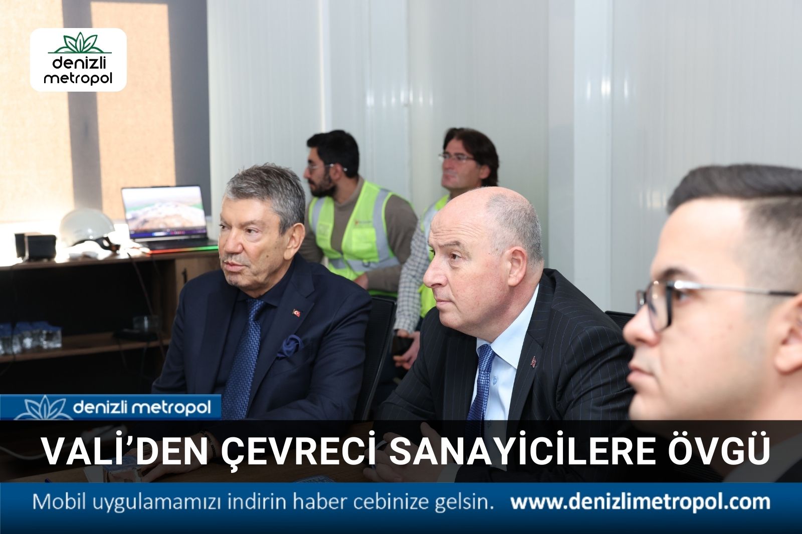 VALİ’DEN ÇEVRECİ SANAYİCİLERE ÖVGÜ