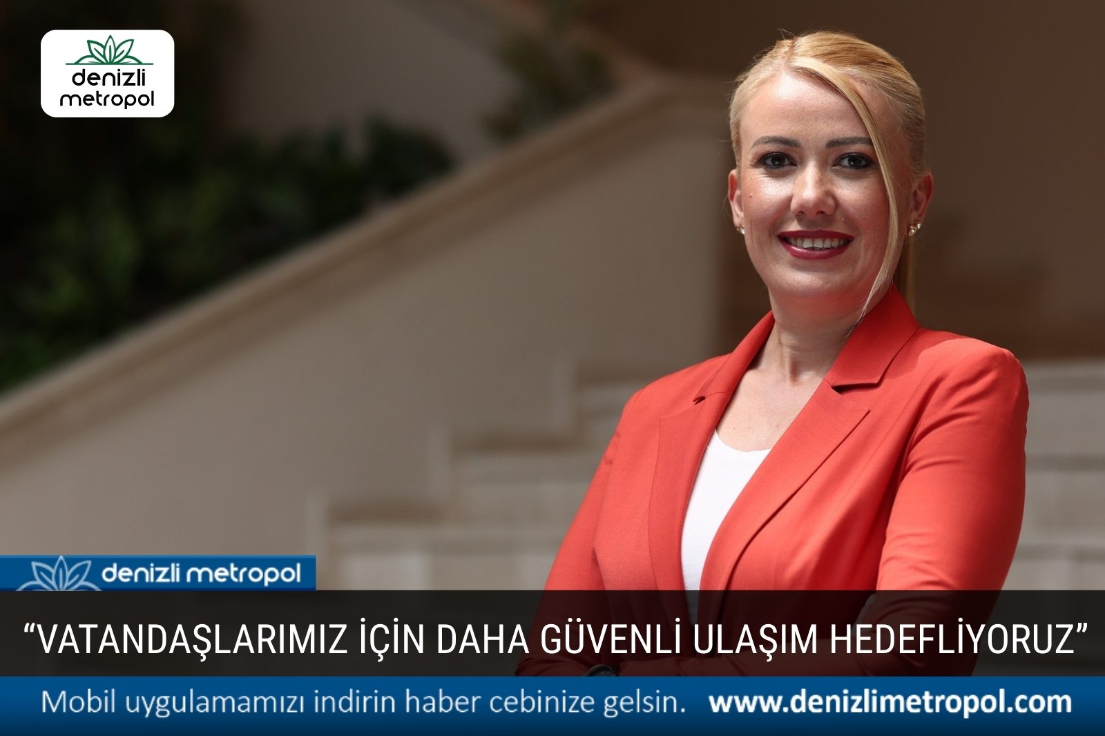 VATANDAŞLARIMIZ İÇİN DAHA GÜVENLİ ULAŞIM HEDEFLİYORUZ