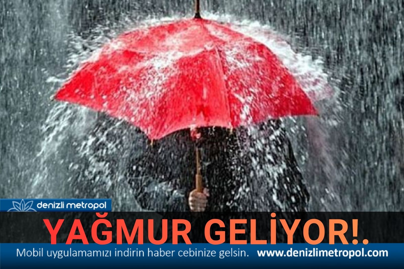 YAĞMUR GELİYOR, ÇARŞAMBA’YI BEKLEYİN