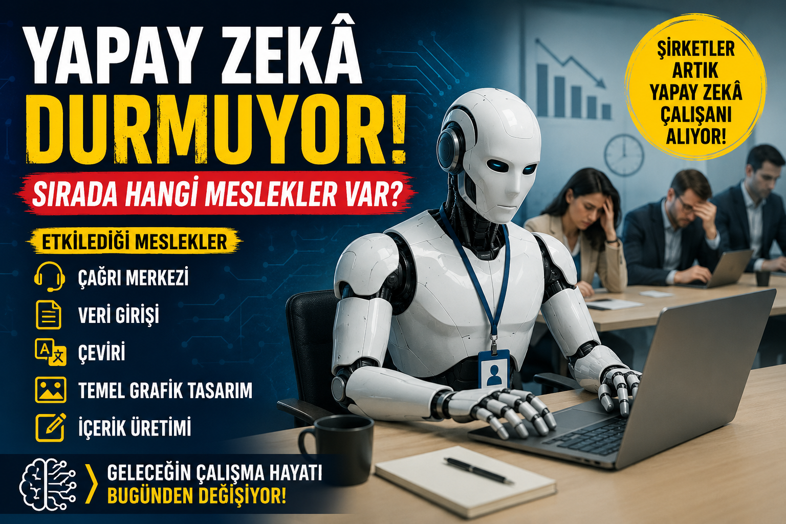 YAPAY ZEKA İLK KEZ "DİJİTAL ÇALIŞAN" OLDU!