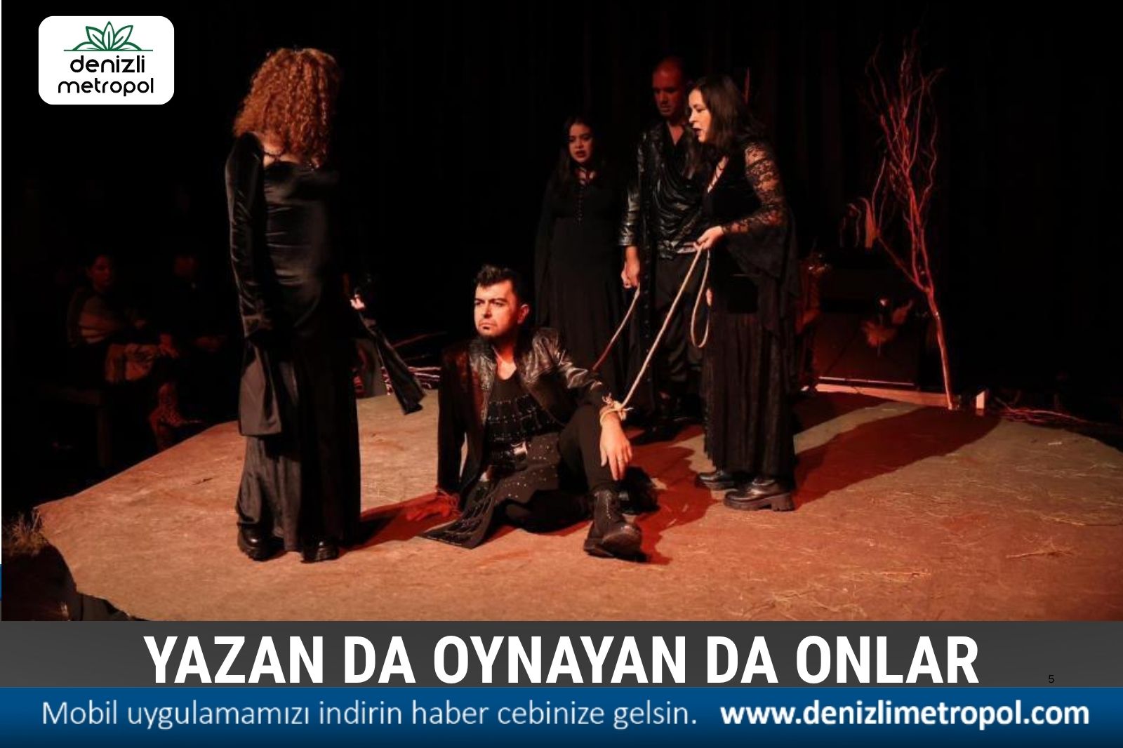 YAZAN DA, OYNAYAN DA ONLAR
