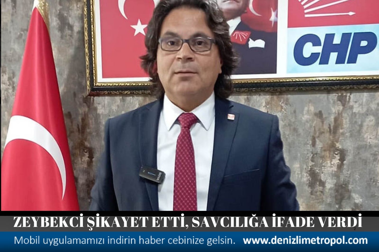 ZEYBEKCİ ŞİKAYET ETTİ, İFADE VERDİ